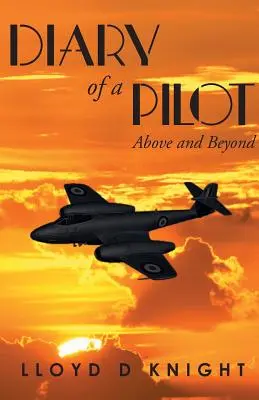 Diario de un piloto: Por encima y más allá - Diary of a Pilot: Above and Beyond