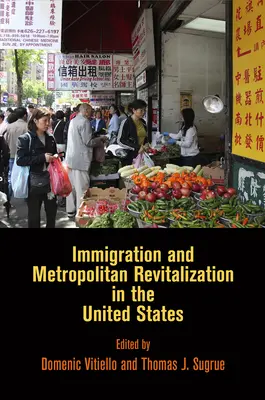 Inmigración y revitalización metropolitana en Estados Unidos - Immigration and Metropolitan Revitalization in the United States