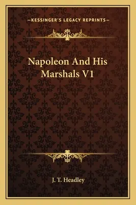 Napoleón y sus mariscales V1 - Napoleon and His Marshals V1