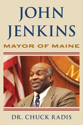 John Jenkins Alcalde de Maine - John Jenkins: Mayor of Maine