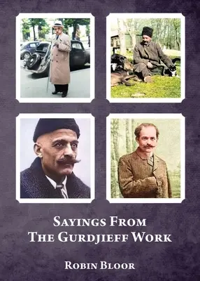 Dichos de la Obra de Gurdjieff - Sayings From The Gurdjieff Work