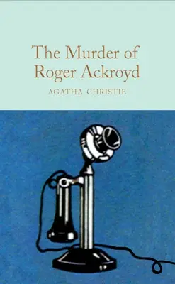 El asesinato de Roger Ackroyd: Un misterio de Hércules Poirot - The Murder of Roger Ackroyd: A Hercule Poirot Mystery