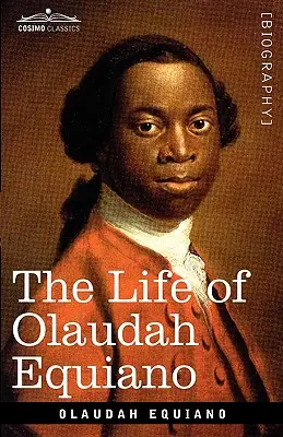 La vida de Olaudah Equiano - The Life of Olaudah Equiano