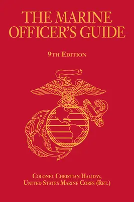 Guía del oficial de marina, 9ª edición - The Marine Officer's Guide, 9th Edition