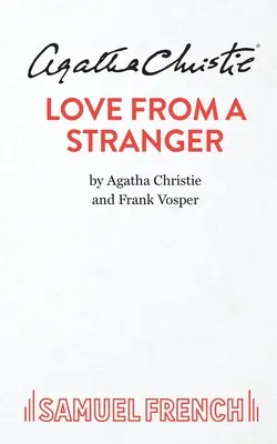 El amor de un extraño - Love From A Stranger