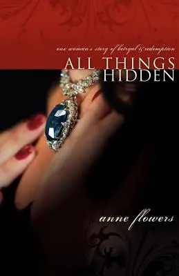 Todas las cosas ocultas - All Things Hidden