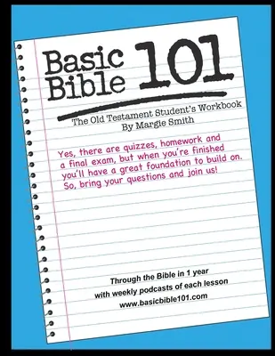 Biblia Básica 101 El Antiguo Testamento Cuaderno de ejercicios del estudiante - Basic Bible 101 The Old Testament Student Workbook