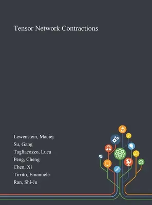 Contracciones de redes tensoriales - Tensor Network Contractions