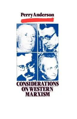 Consideraciones sobre el marxismo occidental - Considerations on Western Marxism