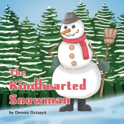 El muñeco de nieve bondadoso - The Kindhearted Snowman