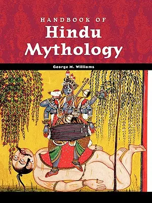 Manual de mitología hindú - Handbook of Hindu Mythology