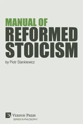Manual de estoicismo reformado - Manual of Reformed Stoicism