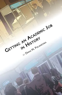 Cómo conseguir un trabajo académico en Historia - Getting an Academic Job in History