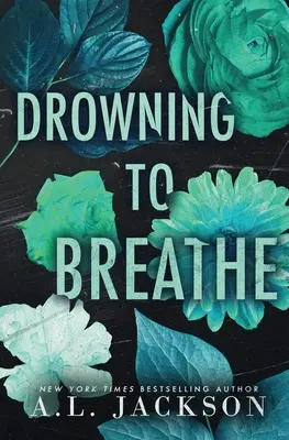 Drowning to Breathe (Edición especial en rústica) - Drowning to Breathe (Special Edition Paperback)