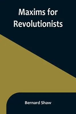 Máximas para revolucionarios - Maxims for Revolutionists