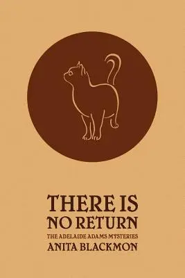 No hay retorno (Adelaide Adams Mystery) - There Is No Return (Adelaide Adams Mystery)