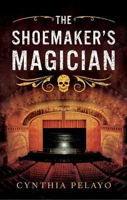 El mago zapatero - The Shoemaker's Magician