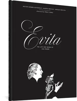 Evita: Vida y obra de Eva Pern - Evita: The Life and Work of Eva Pern