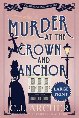 Asesinato en la Corona y el Ancla: Letra grande - Murder at the Crown and Anchor: Large Print