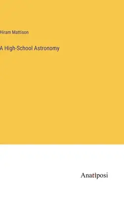 Astronomía en la escuela secundaria - A High-School Astronomy