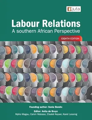 Relaciones laborales: A Southern African Perspective 8e - Labour Relations: A Southern African Perspective 8e