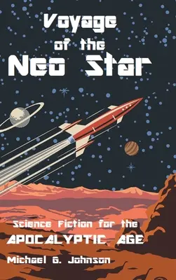 El viaje de la Neoestrella - Voyage of the Neo Star