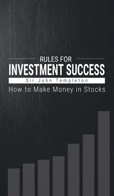 Cómo ganar dinero en bolsa: Reglas para invertir con éxito - How to Make Money in Stocks: Rules for Investment Success