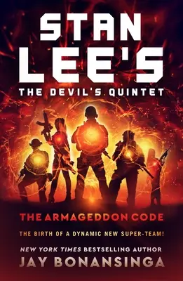 El Quinteto Del Diablo De Stan Lee: El Código Armagedón - Stan Lee's the Devil's Quintet: The Armageddon Code