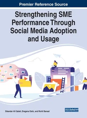 Reforzar el rendimiento de las PYME mediante la adopción y el uso de los medios sociales - Strengthening SME Performance Through Social Media Adoption and Usage