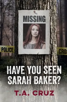 ¿Ha visto a Sarah Baker? - Have You Seen Sarah Baker?