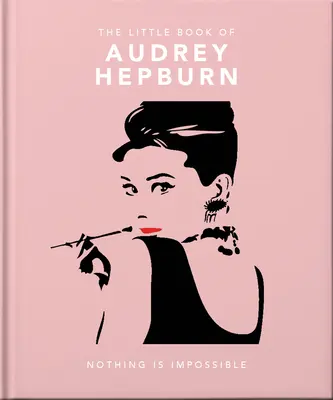 La pequeña guía de Audrey Hepburn - The Little Guide to Audrey Hepburn