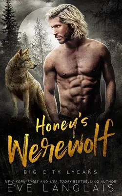 El hombre lobo de Honey - Honey's Werewolf
