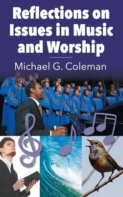 Reflexiones sobre temas de música y culto - Reflections on Issues in Music and Worship