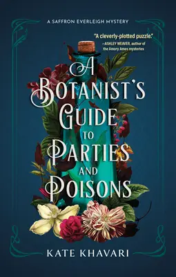 Guía botánica de fiestas y venenos - A Botanist's Guide to Parties and Poisons