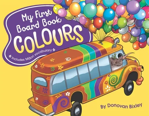 Mi primer libro de cartón: Colores - My First Board Book: Colours