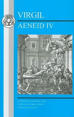 Virgilio: Eneida IV - Virgil: Aeneid IV