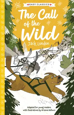 Jack London La llamada de lo salvaje - Jack London: The Call of the Wild