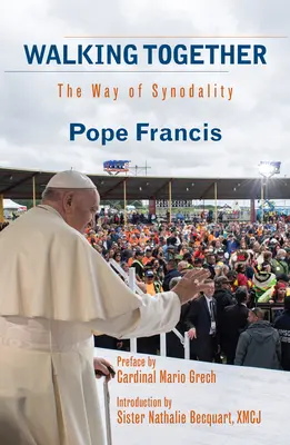 Caminando juntos: El camino de la sinodalidad - Walking Together: The Way of Synodality