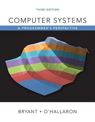 Sistemas informáticos: Perspectiva de un programador - Computer Systems: A Programmer's Perspective