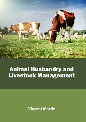 Cría de animales y gestión ganadera - Animal Husbandry and Livestock Management