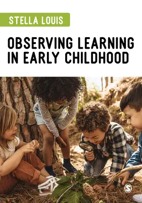 Observar el aprendizaje en la primera infancia - Observing Learning in Early Childhood
