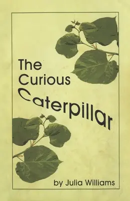 La oruga curiosa - The Curious Caterpillar