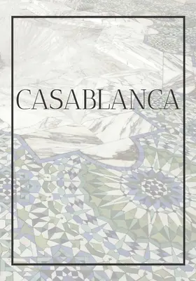 Casablanca: Un libro decorativo para mesas de centro, estanterías, dormitorios y decoración de interiores: Stack International city books - Casablanca: A decorative book for coffee tables, bookshelves, bedrooms and interior design styling: Stack International city books