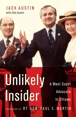 Un Insider insólito: Un defensor de la costa oeste en Ottawa - Unlikely Insider: A West Coast Advocate in Ottawa