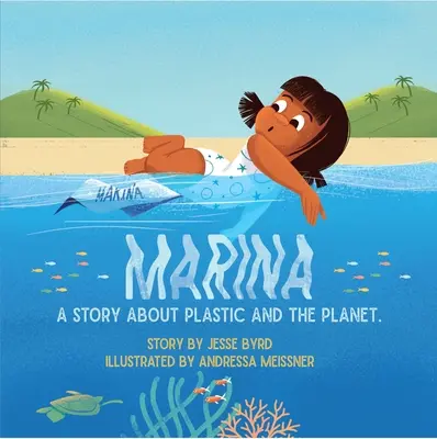 Marina: Una historia sobre el plástico y el planeta - Marina: A Story about Plastic and the Planet