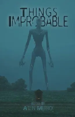 Cosas improbables - Things Improbable