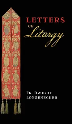 Cartas sobre liturgia - Letters on Liturgy