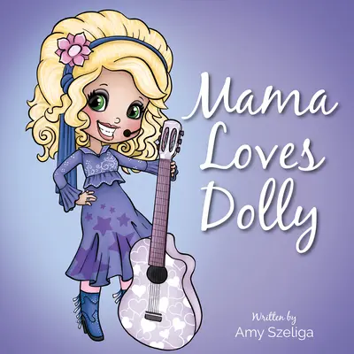 Mamá ama a Dolly - Mama Loves Dolly