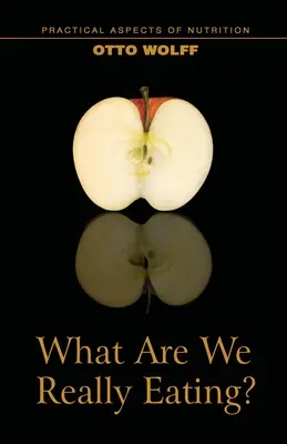 ¿Qué comemos realmente? - What Are We Really Eating?