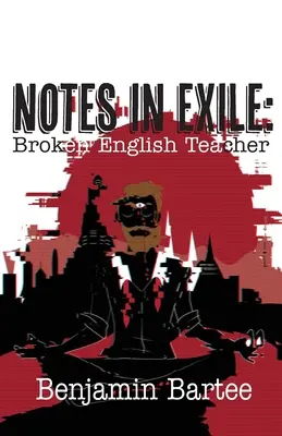 Broken English Teacher: Notas en el exilio - Broken English Teacher: Notes in Exile